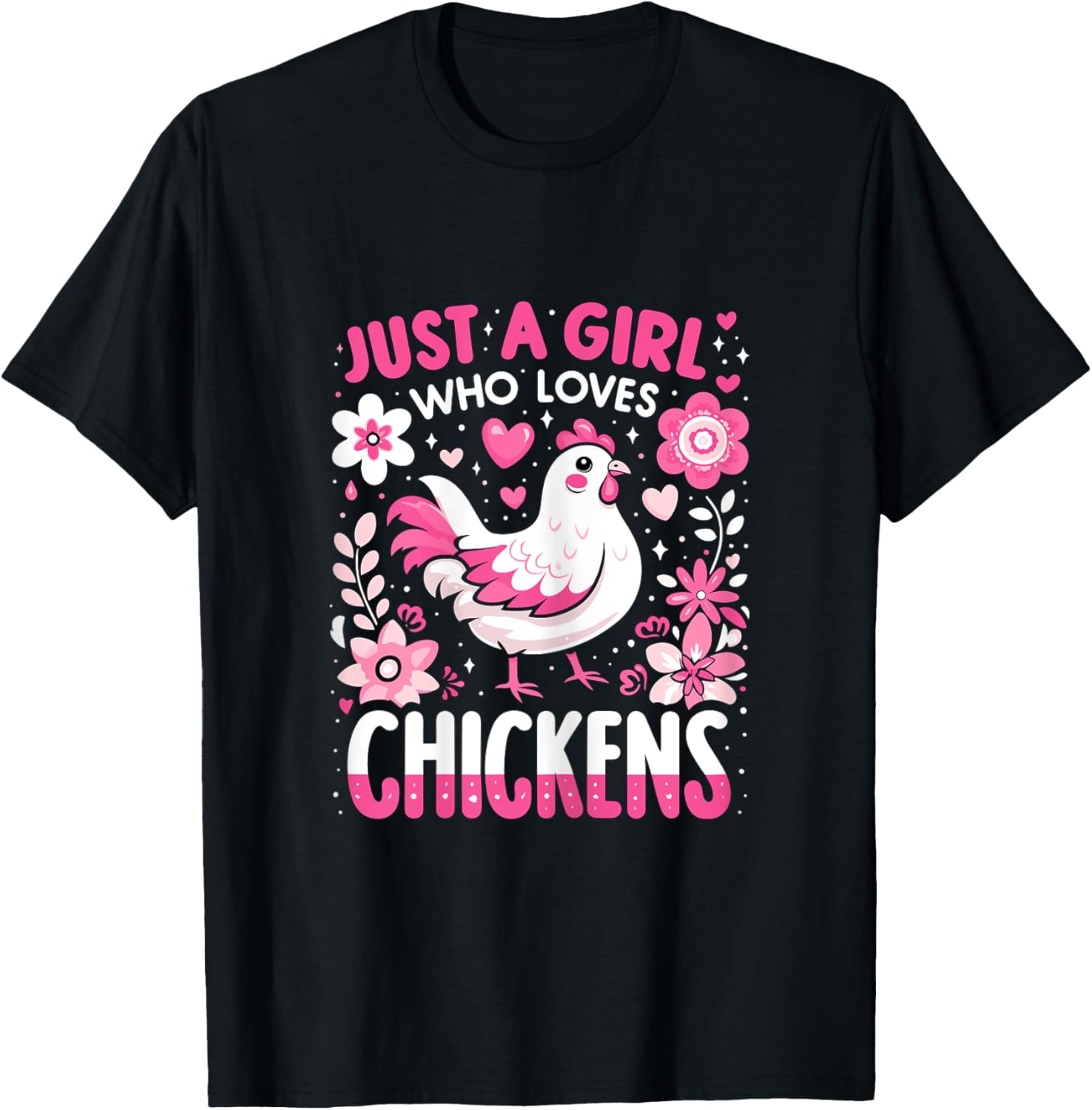 Just a Girl who loves Chickens T-Shirt - T-Shirt | Black
