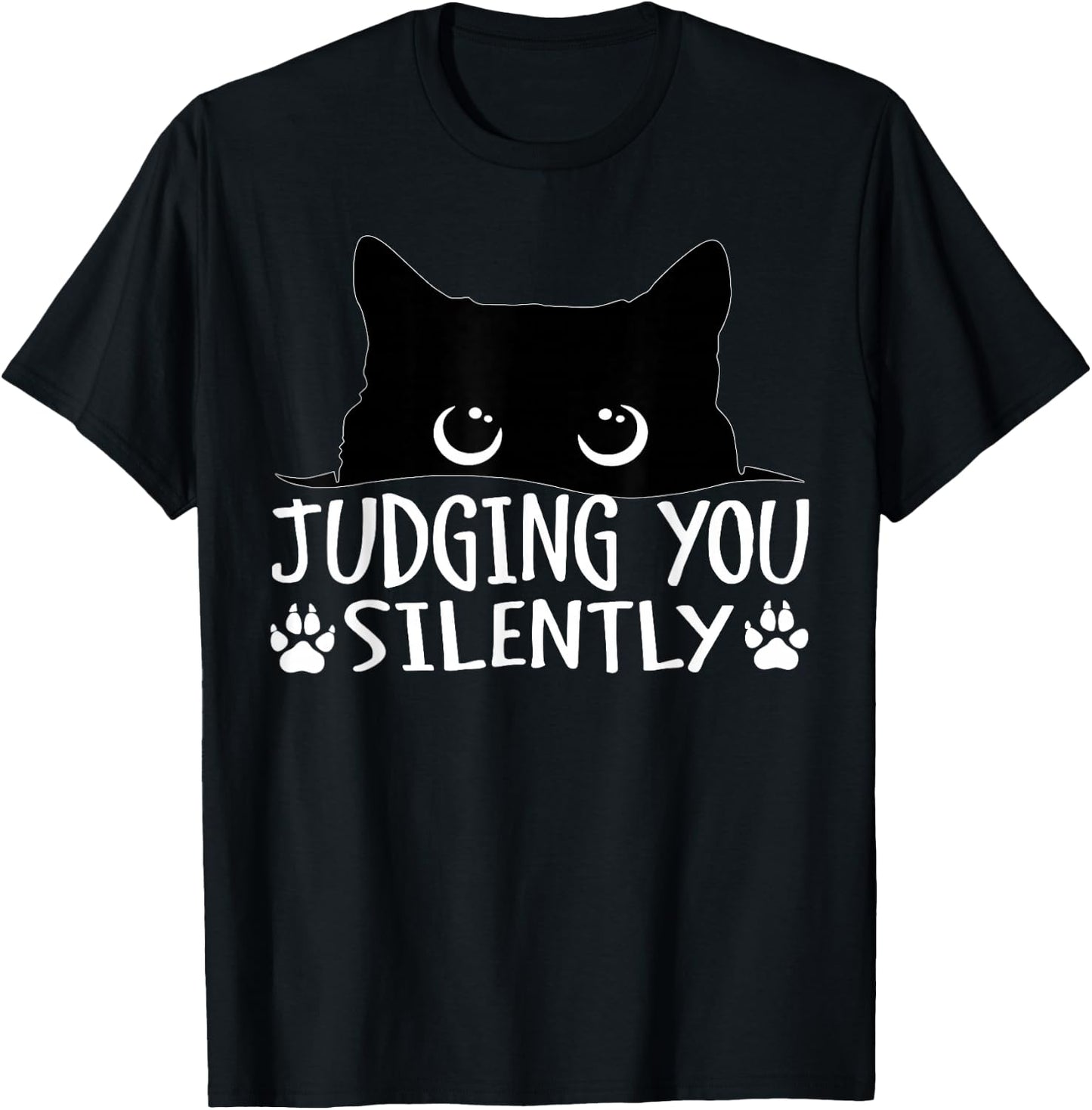Funny Black Cat Judging You Silently Sarcastic Cat T-Shirt - T-Shirt | Black