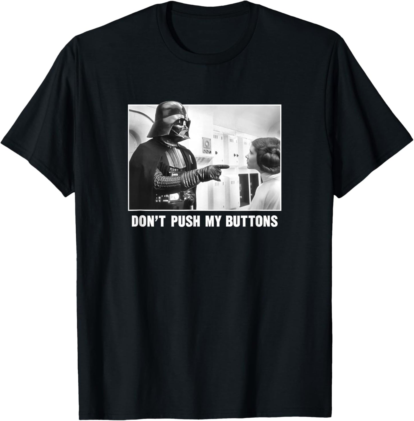 Star Wars Darth Vadar Princess Leia Don't Push My Buttons T-Shirt - T-Shirt | Black