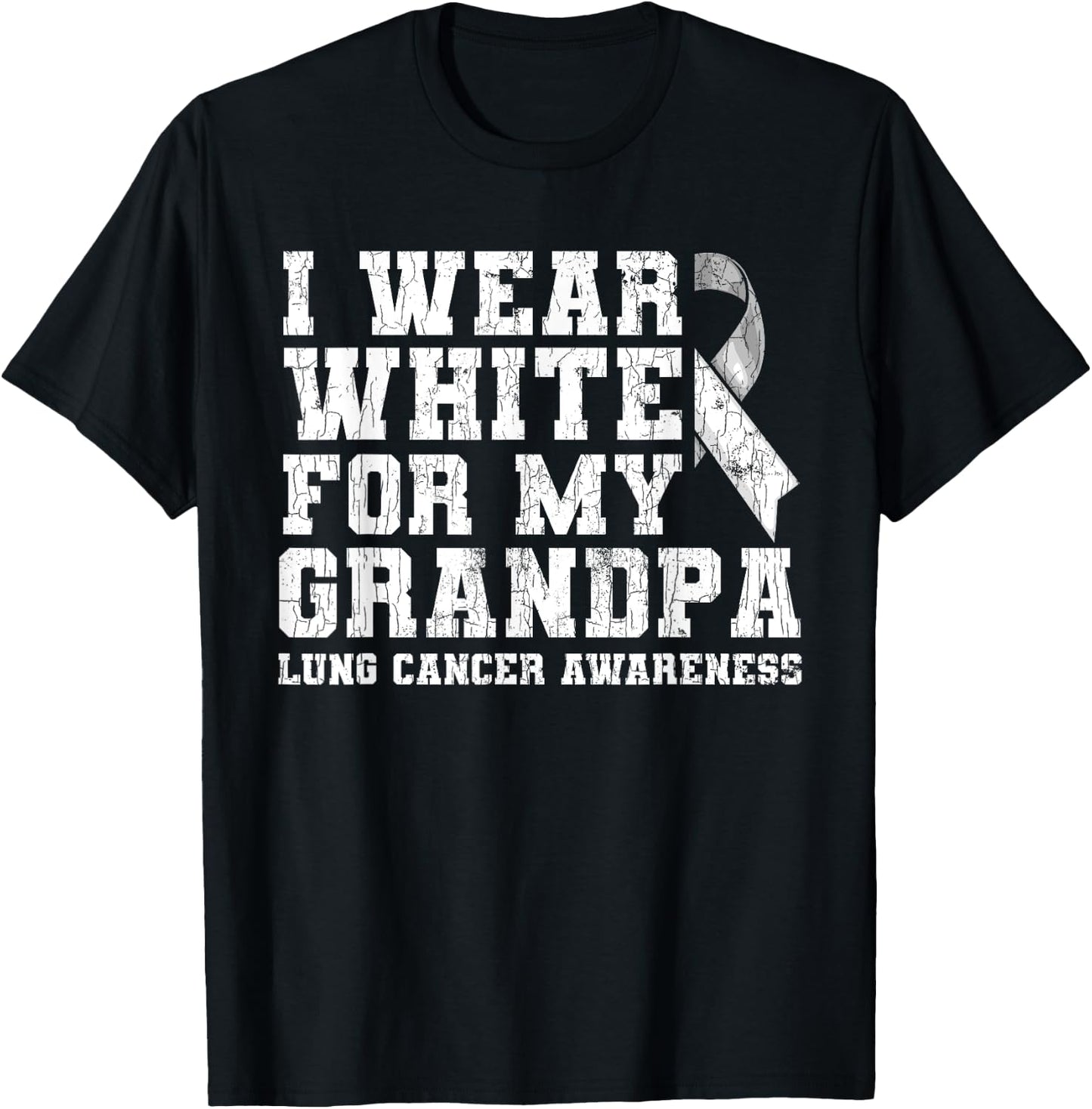 Lung Cancer Awareness White Ribbon Grandpa Gift T-Shirt - T-Shirt | Black