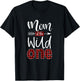 Mom of the Wild One Shirt Plaid Lumberjack 1st Birthday T-Shirt - T-Shirt | Black