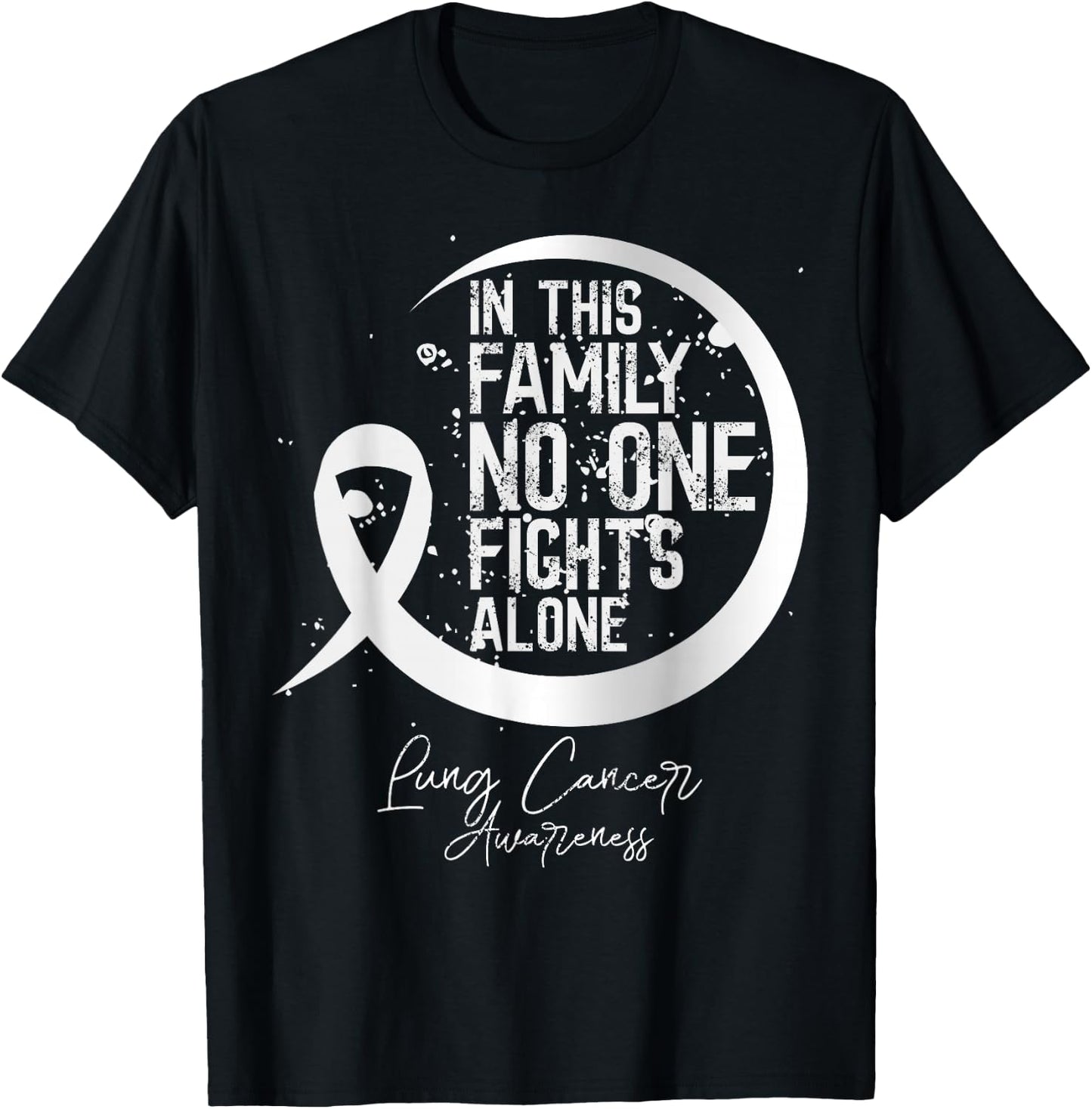 In This Family No One Fights Alone Lung Cancer Gift T-Shirt - T-Shirt | Black