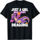 Just A Girl Who Loves Dragons I Fire Dragon I Girl Dragon T-Shirt - T-Shirt | Black