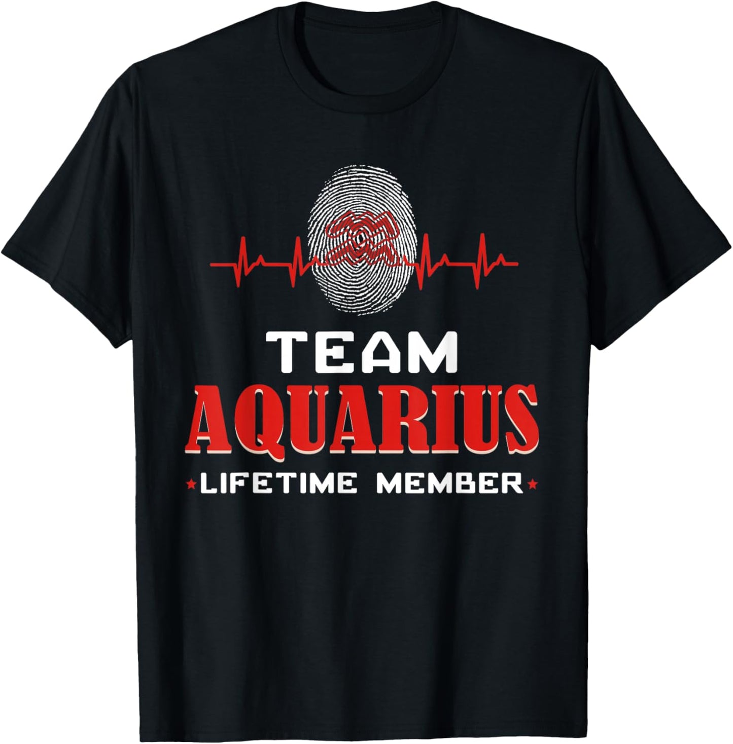 Team Aquarius Lifetime Member Birthday Jan Feb Zodiac Sign T-Shirt - T-Shirt | Black
