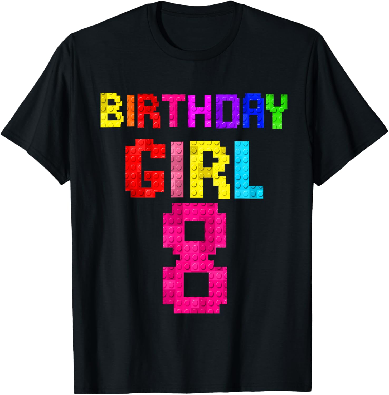 Kids 8th Birthday Girl 8 Years Old Building Blocks Builder T-Shirt - T-Shirt | Black