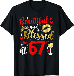 Blessed At 67 Year Old 67th Birthday It's My 67th Bday T-Shirt - T-Shirt | Black