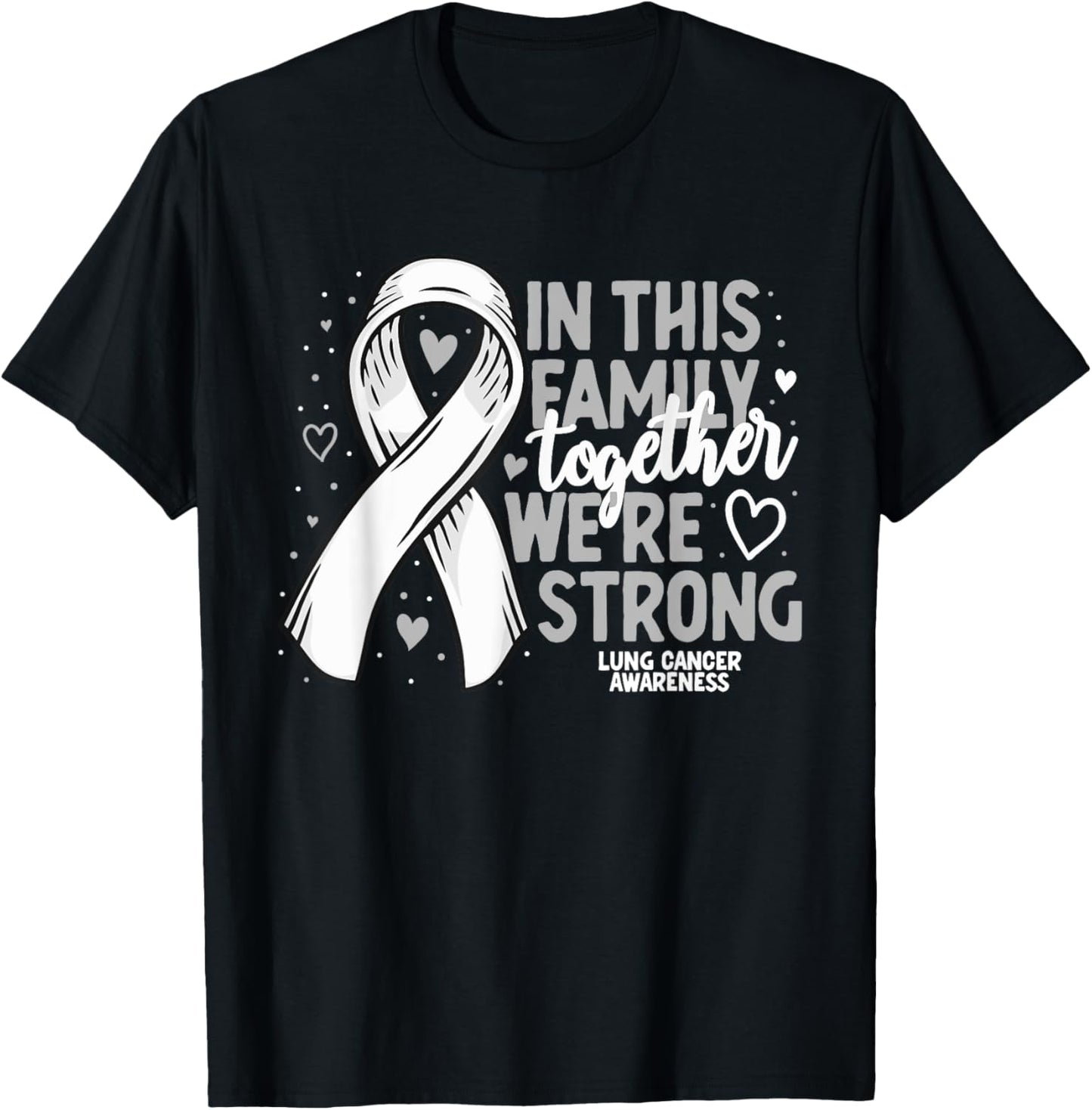 Lung Cancer Support White Family Lung Cancer Awareness T-Shirt - T-Shirt | Black