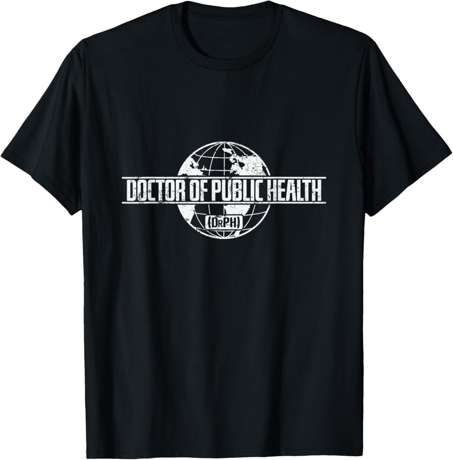Doctor of Public Health (DrPH) T-Shirt - T-Shirt | Black