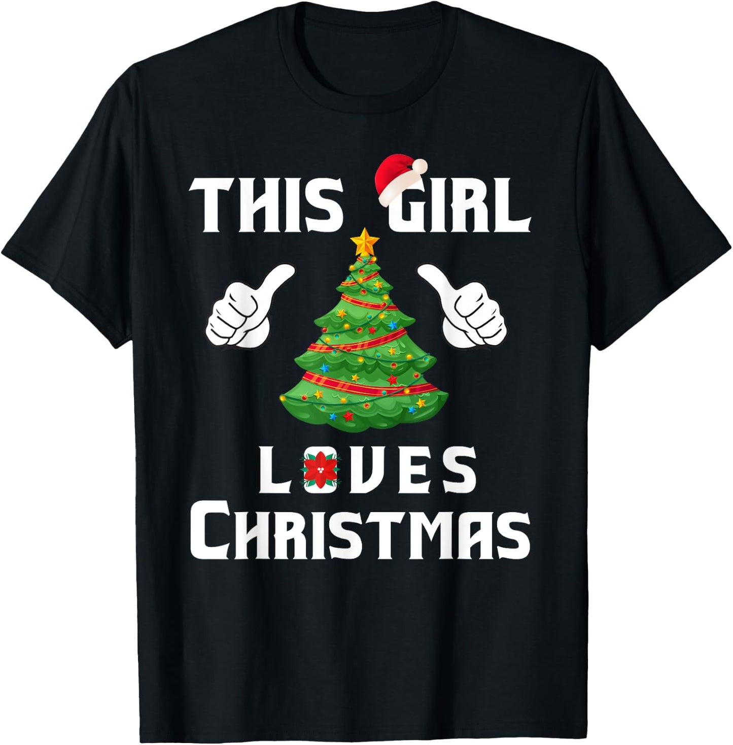 This Girl Loves Christmas - Funny Christmas Shirt T-Shirt - T-Shirt | Black