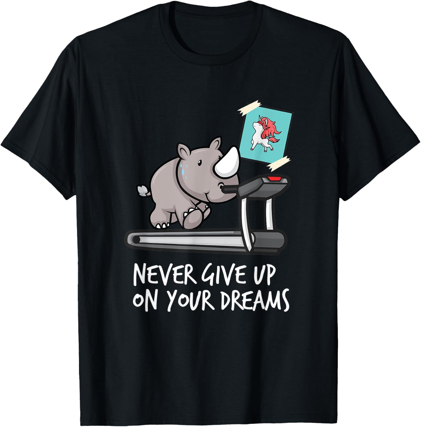 Never give up on your Dreams T-Shirt - T-Shirt | Black