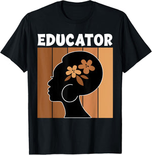 Educator Afro African American Women Black History Month T-Shirt - T-Shirt | Black