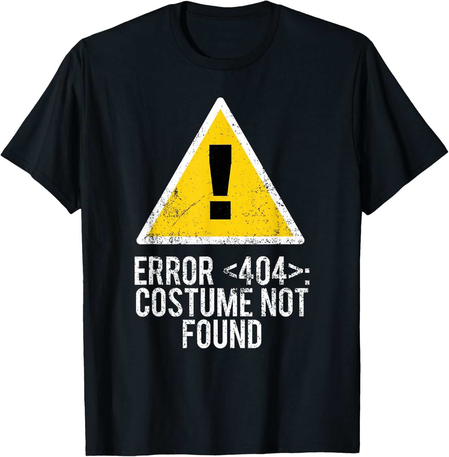 Halloween Error 404 Costume Not Found Error 404 T-Shirt - T-Shirt | Black