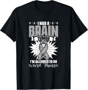 I Had A Brain Tumor Gray Ribbon Support Brain Tumor Survivor T-Shirt - T-Shirt | Black
