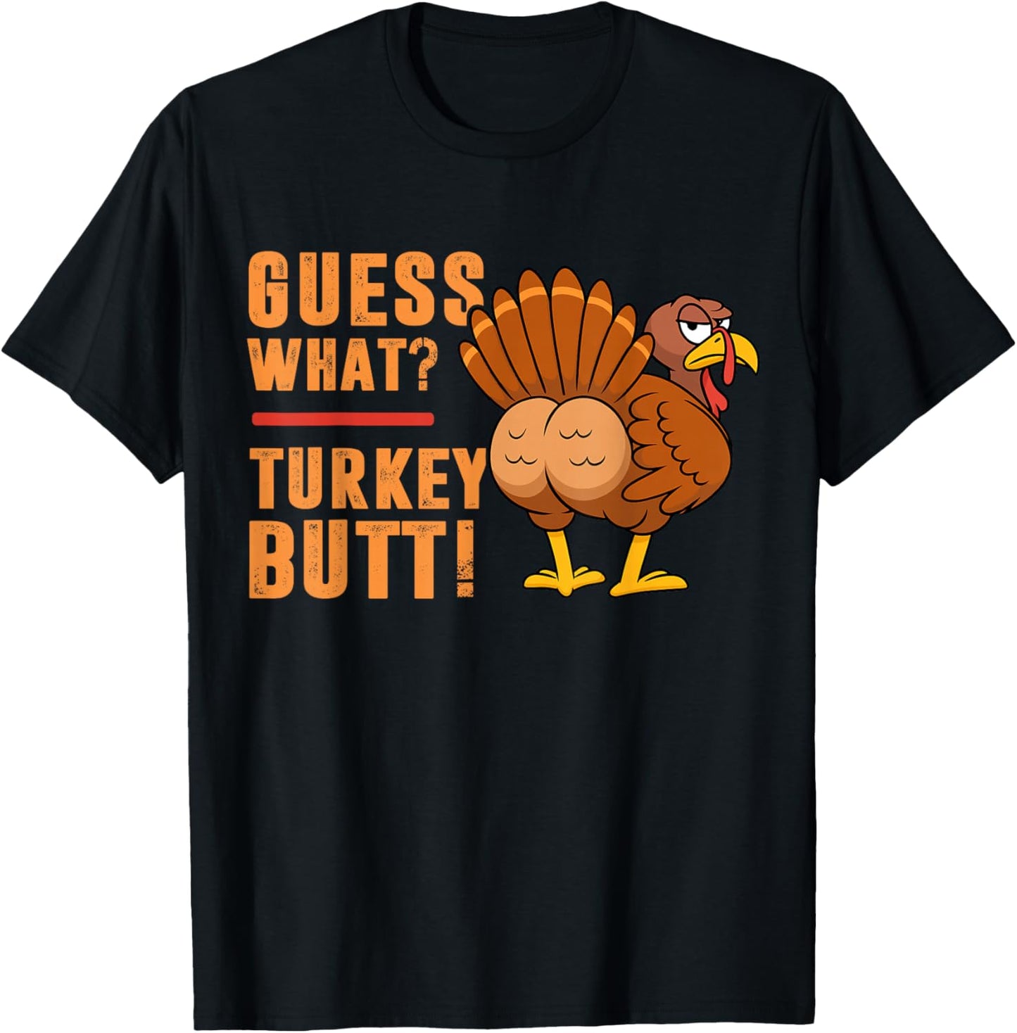 Funny Thanksgiving Guess What Turkey Butt Toddler Boy Kids T-Shirt - T-Shirt | Black
