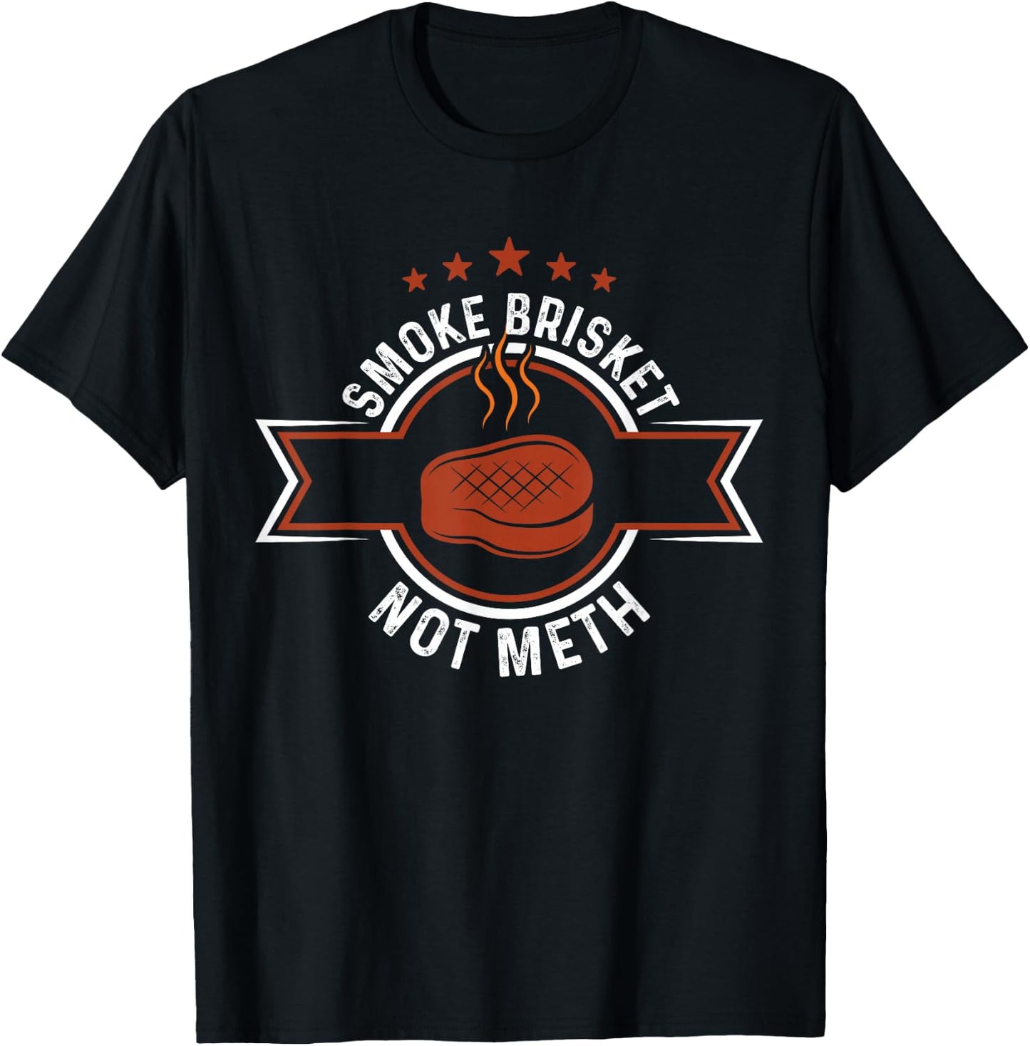 Funny Retro BBQ Smoking Meat Lover - Smoke Brisket Not Meth T-Shirt - T-Shirt | Black