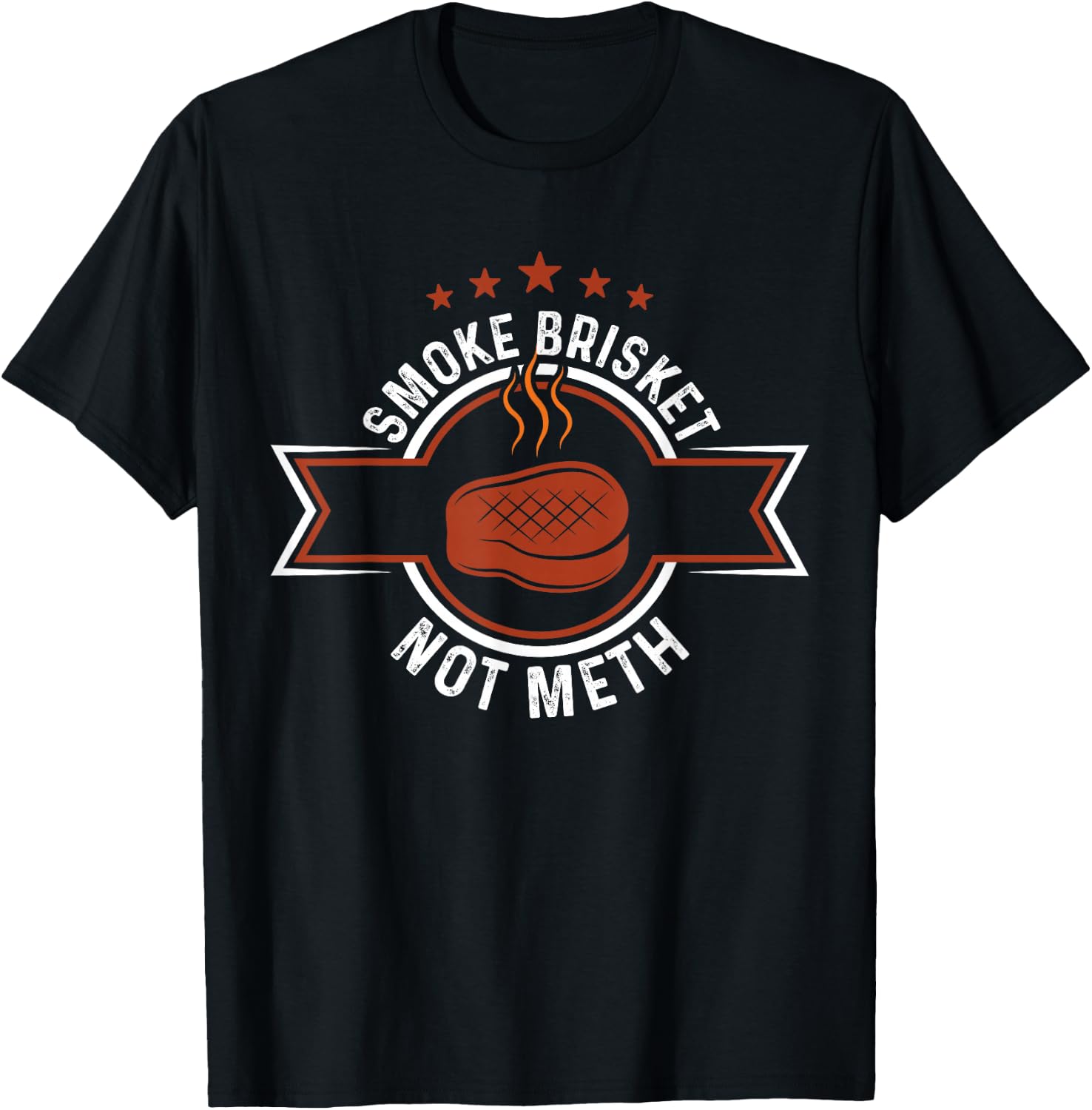 Funny Retro BBQ Smoking Meat Lover - Smoke Brisket Not Meth T-Shirt - T-Shirt | Black