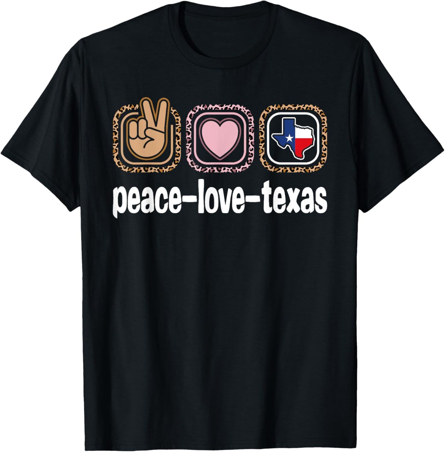 Texas Leopard Print Texas Women Girls Kids Peace Love Texas T-Shirt - T-Shirt | Black