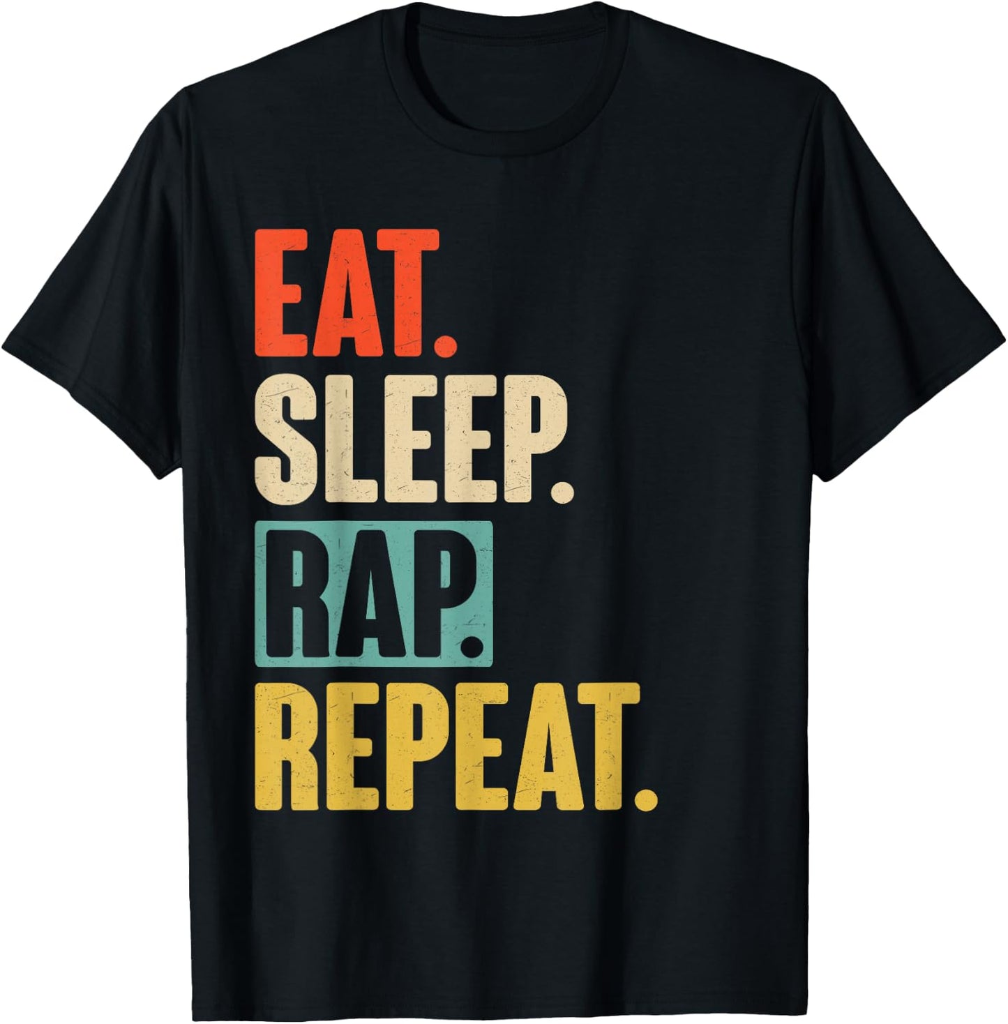 Eat Sleep Rap Repeat - Retro Vintage Rapper T-Shirt - T-Shirt | Black