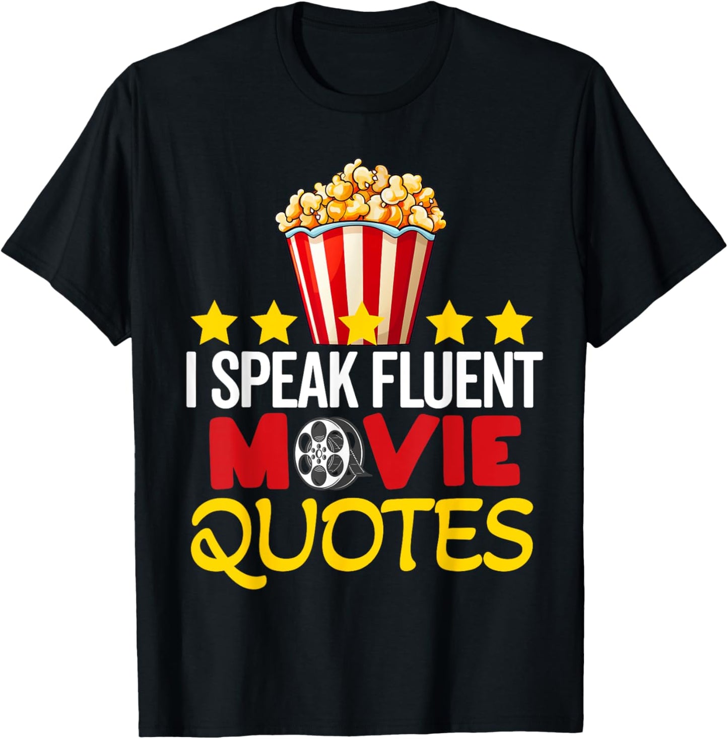 I Speak Fluent Movie Quotes Lover Critic Movie Film Cinema T-Shirt - T-Shirt | Black