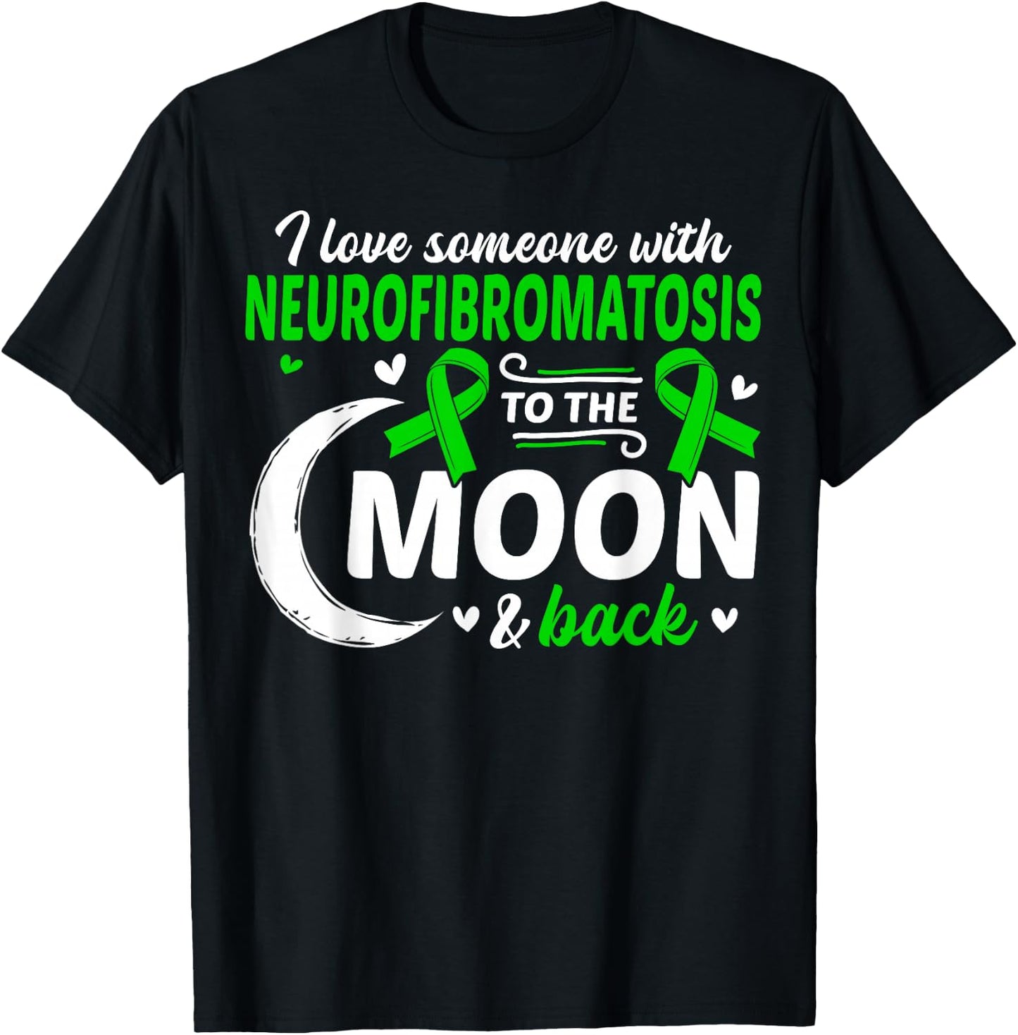 NF1 I Love Someone With Neurofibromatosis Neurofibromatosis T-Shirt - T-Shirt | Black