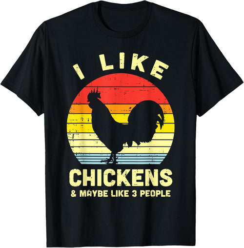 I Like Chickens Maybe 3 People Farming Animal Farmer Gift