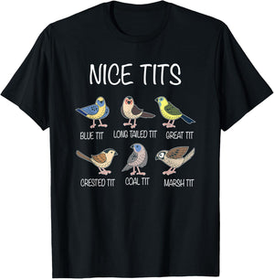 Nice Tits Funny Titmouse Pun Saying | Birdwatcher Birds T-Shirt - T-Shirt | Black
