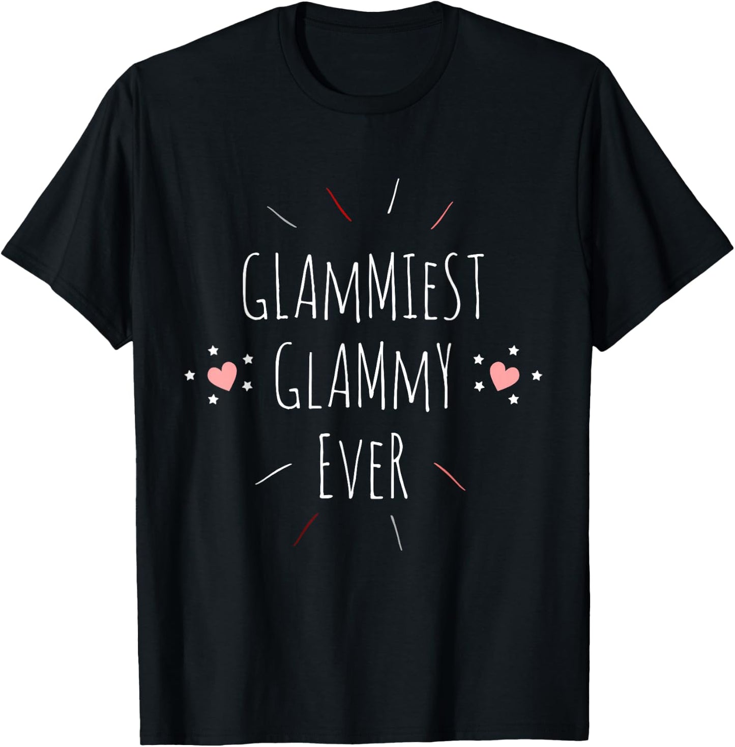 Glammiest Glammy Ever Cool Cute Grandmother Gift T-Shirt - T-Shirt | Black