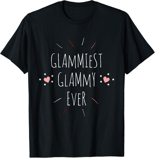 Glammiest Glammy Ever Cool Cute Grandmother Gift T-Shirt - T-Shirt | Black