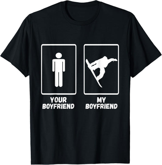 Winter Sport Snowboarder My Boyfriend Snowboard Snowboarding T-Shirt - T-Shirt | Black