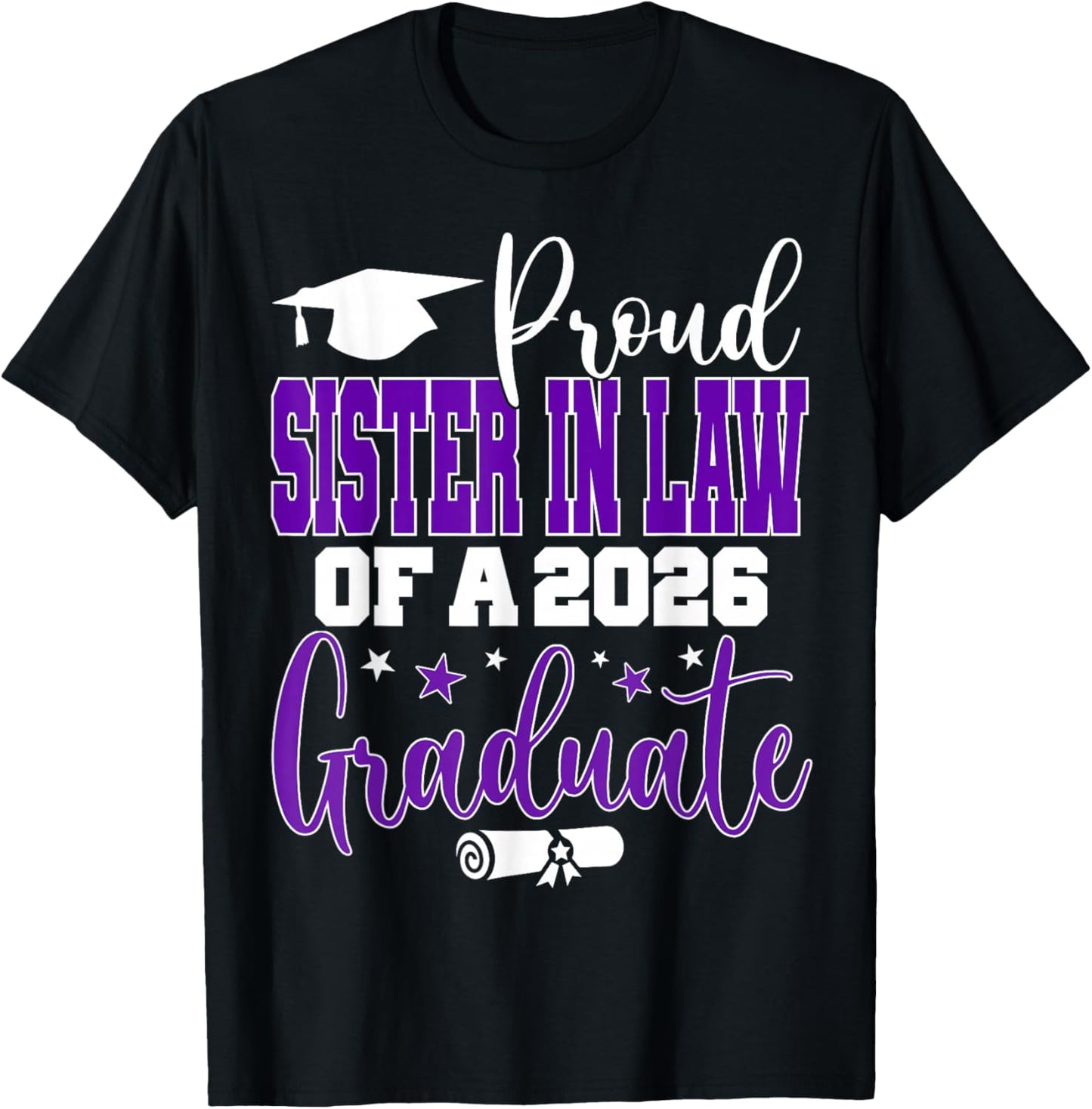 Senior 2026 Proud Sister-in-Law of A Class of 2026 Graduate T-Shirt - T-Shirt | Black
