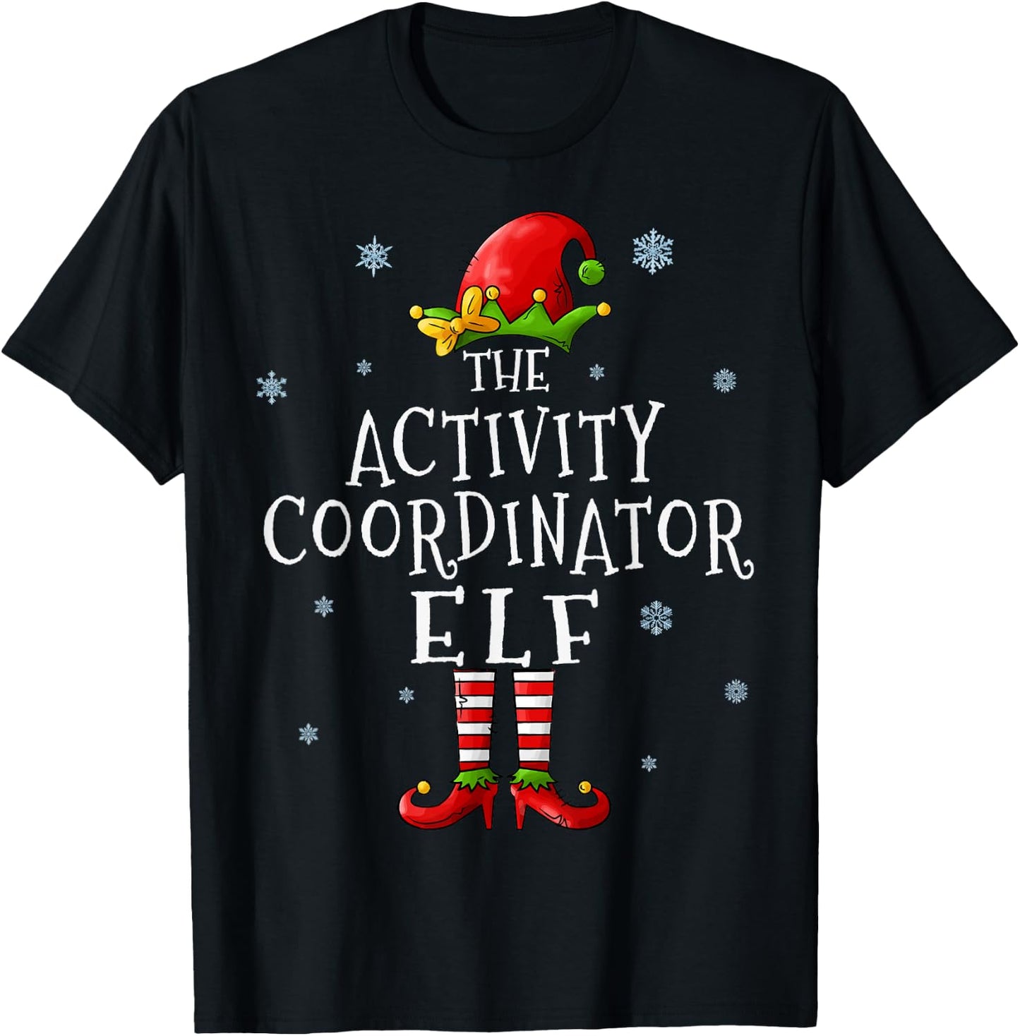 Activity Coordinator Elf Funny Groupe Matching Christmas T-Shirt - T-Shirt | Black
