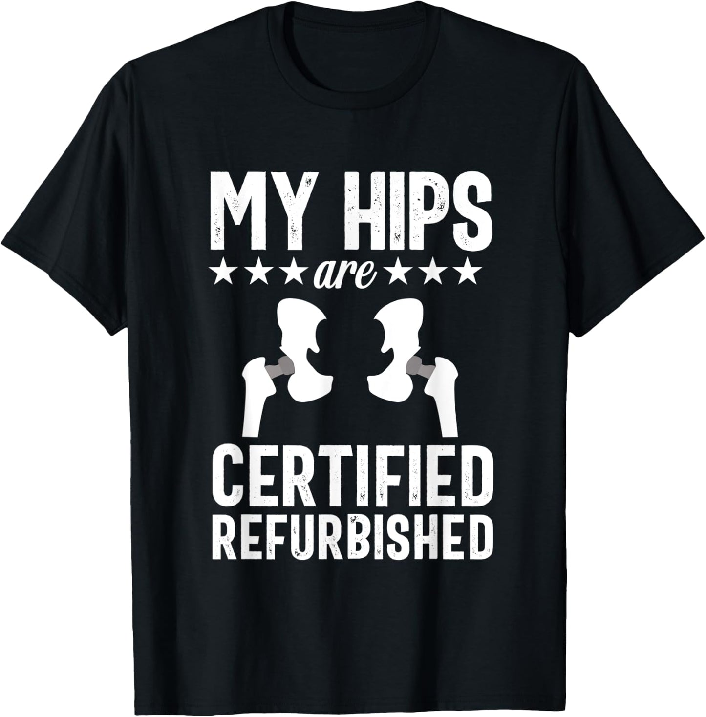 Hip Replacement Joint Replacement Surgery Recovery Gag Gift T-Shirt - T-Shirt | Black