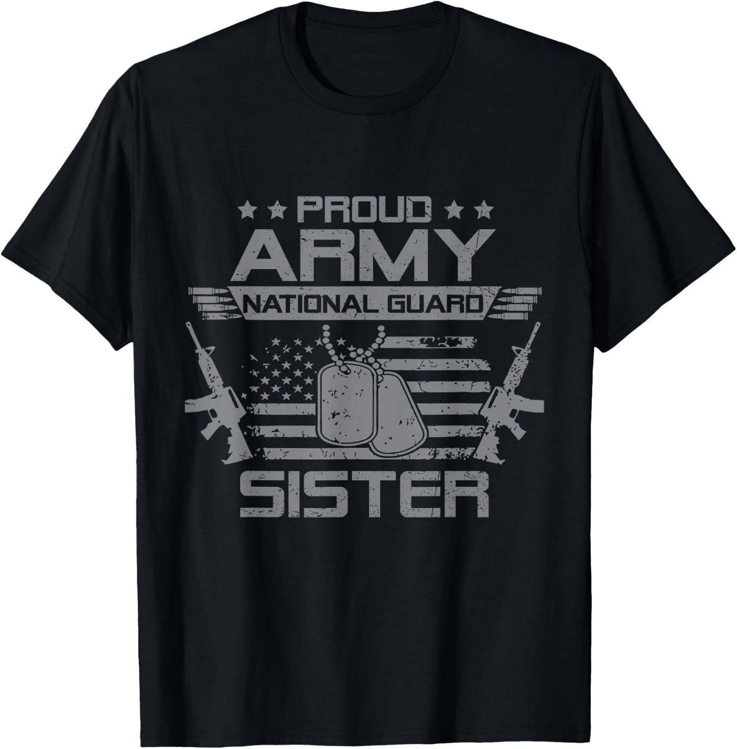 Proud Army National Guard Sister Flag USA Military Veteran T-Shirt - T-Shirt | Black