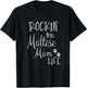 Rockin This Life Maltese Mom print Maltese Dog Owner Gifts T-Shirt - T-Shirt | Black