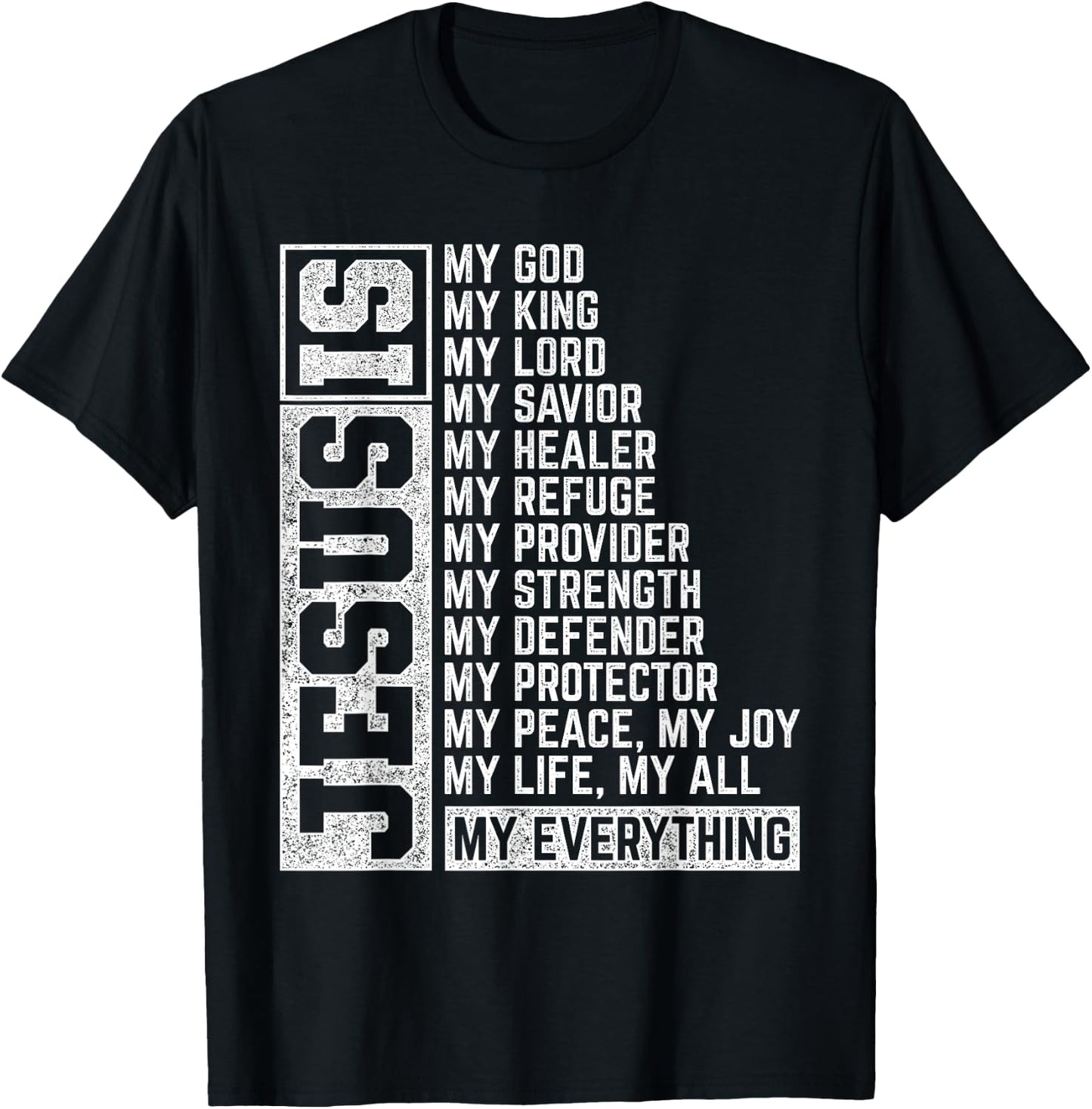Jesus Is My Everything Jesus T-Shirt - T-Shirt | Black