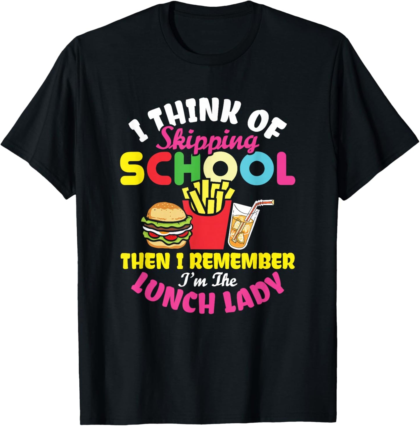 Funny Lunch Lady Thinking of Skip School Cafeteria Worker T-Shirt - T-Shirt | Black