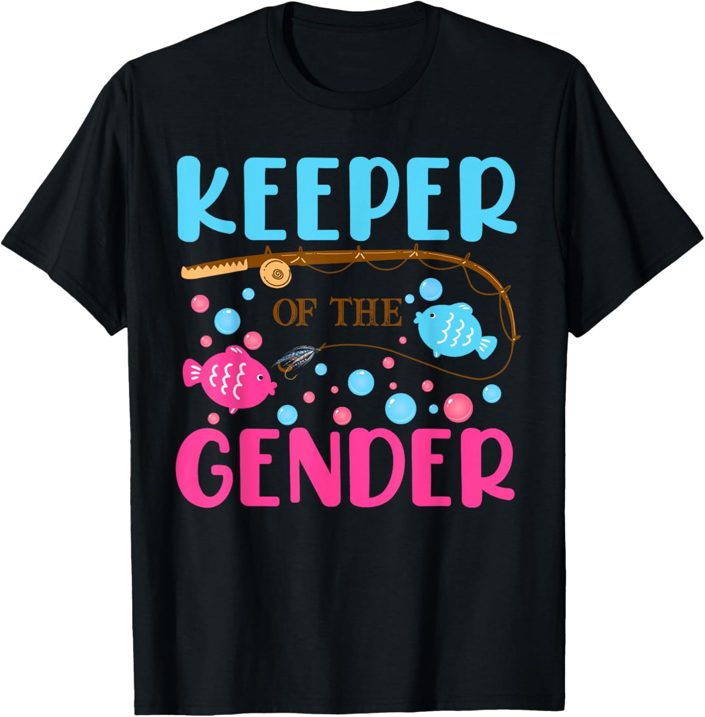 Fish He Or Fish She Gender Reveal Keeper Of The Gender T-Shirt - T-Shirt | Black