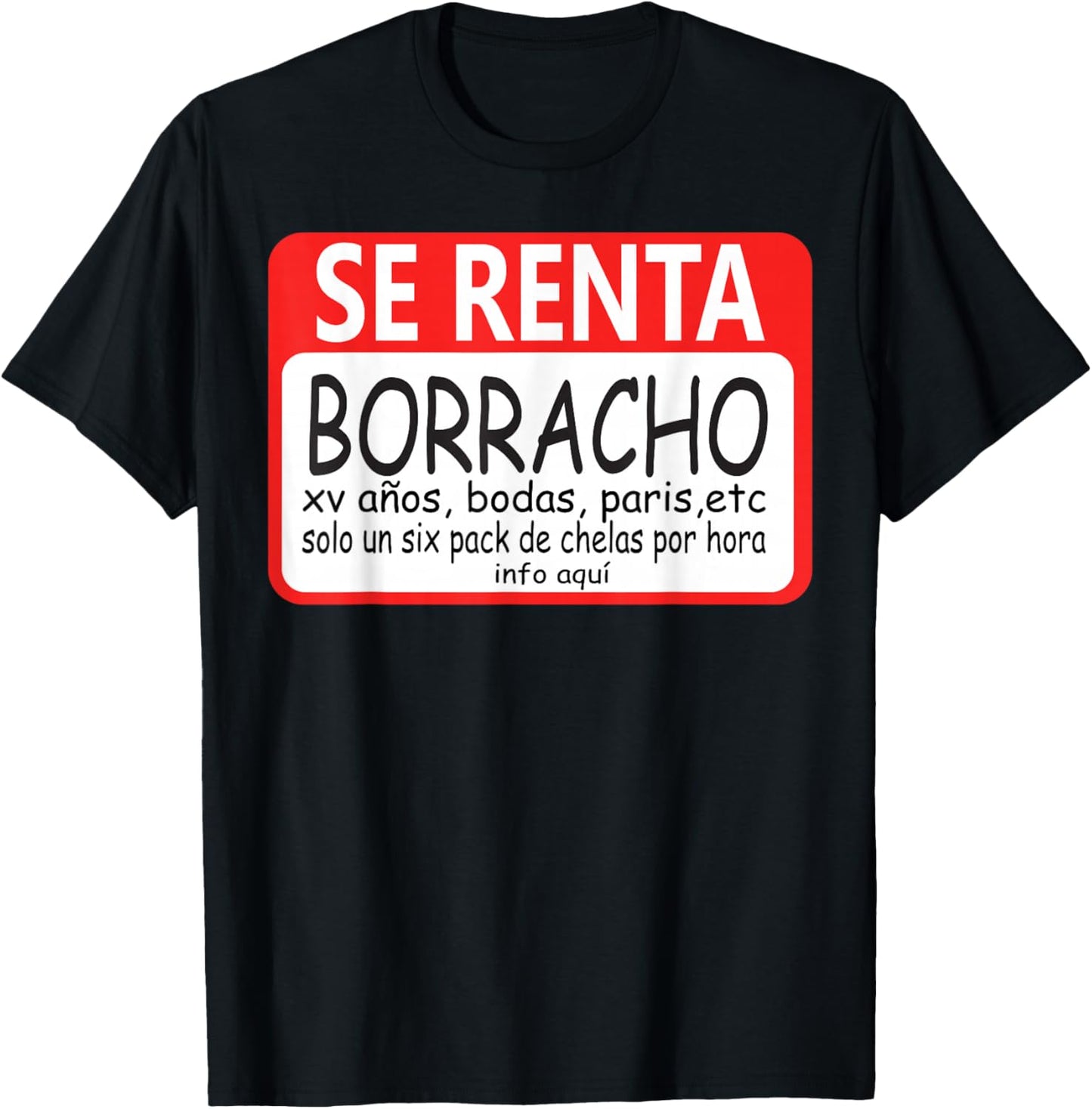 Se Renta Borracho T-Shirt - T-Shirt | Black