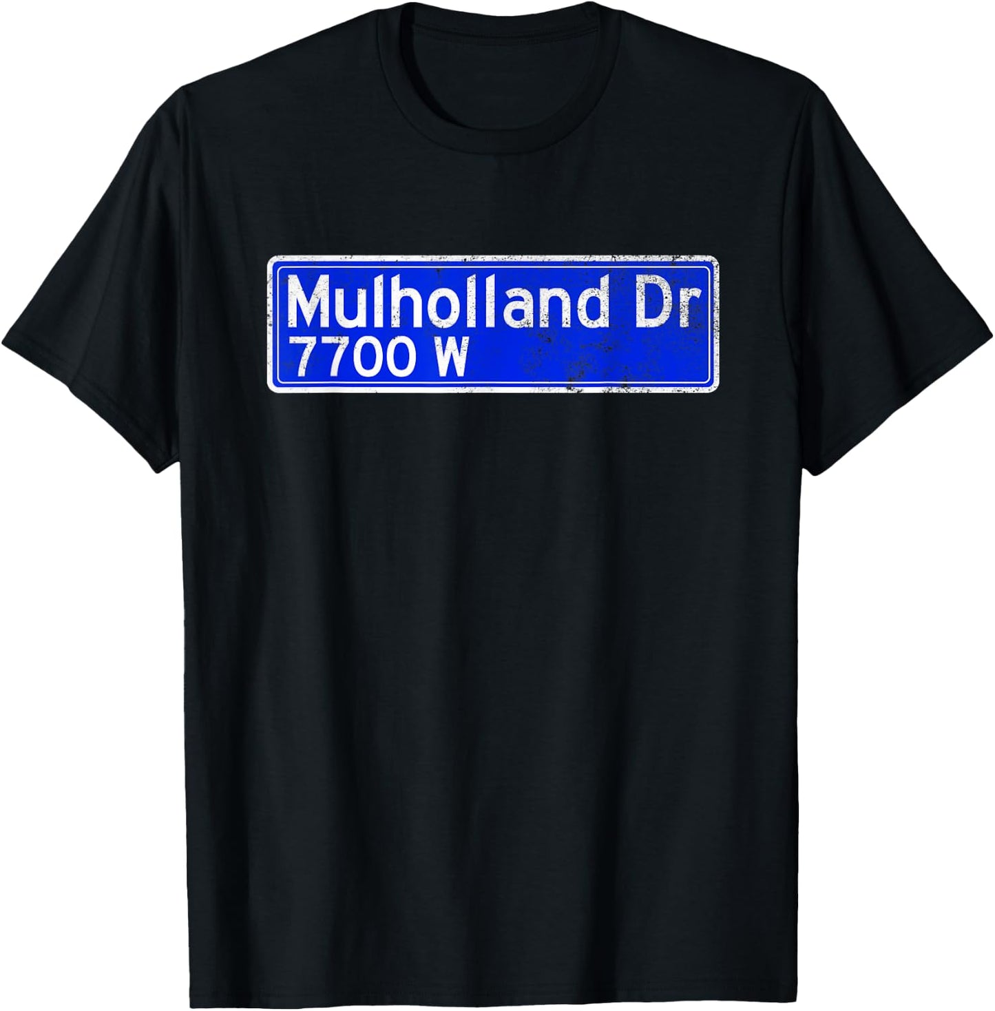 Mulholland Dr Street Sign Distressed T-Shirt - T-Shirt | Black