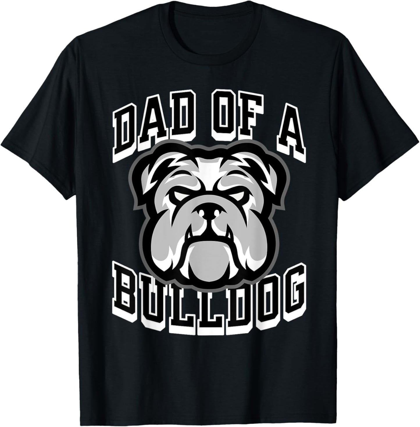 Dad of a Bulldog Football Game Day Print Dad Black Bulldogs T-Shirt - T-Shirt | Black