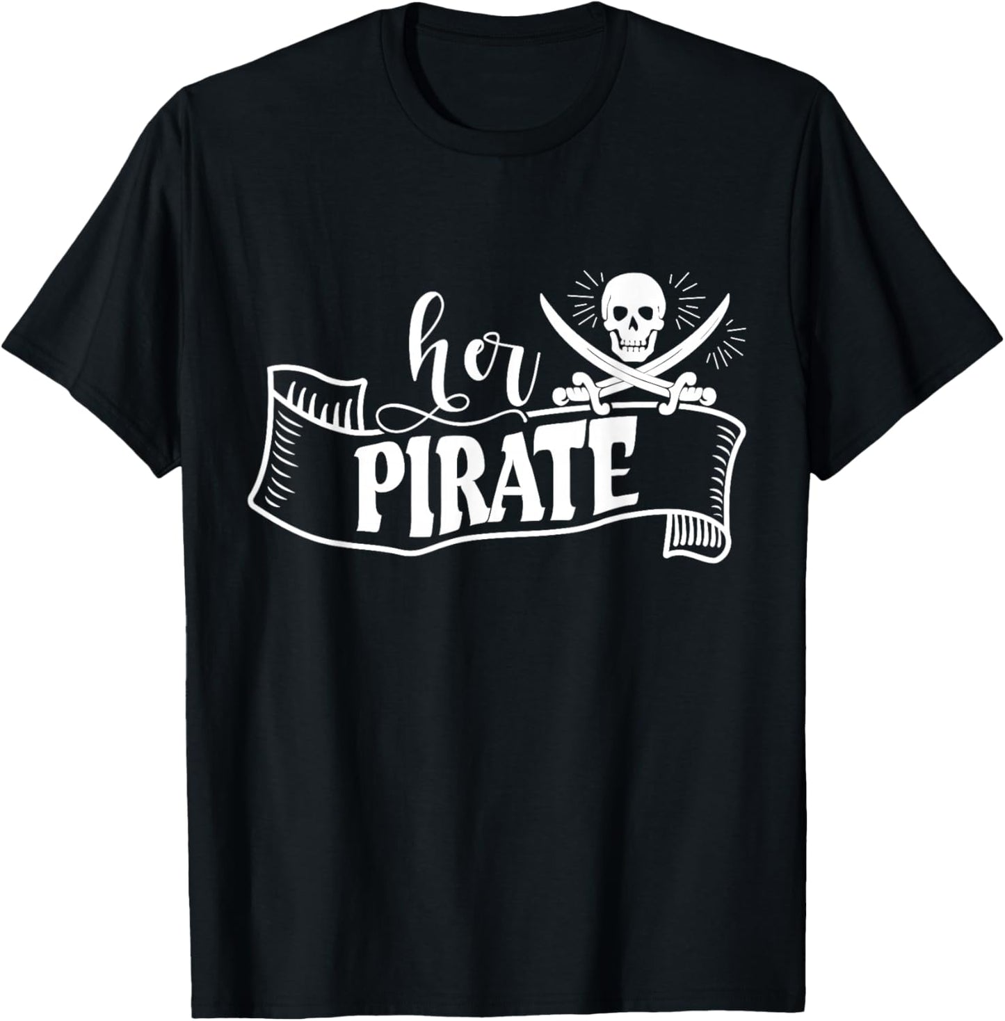 Her Pirate His Booty Holiday Vacation Matching Cruise Couple T-Shirt - T-Shirt | Black