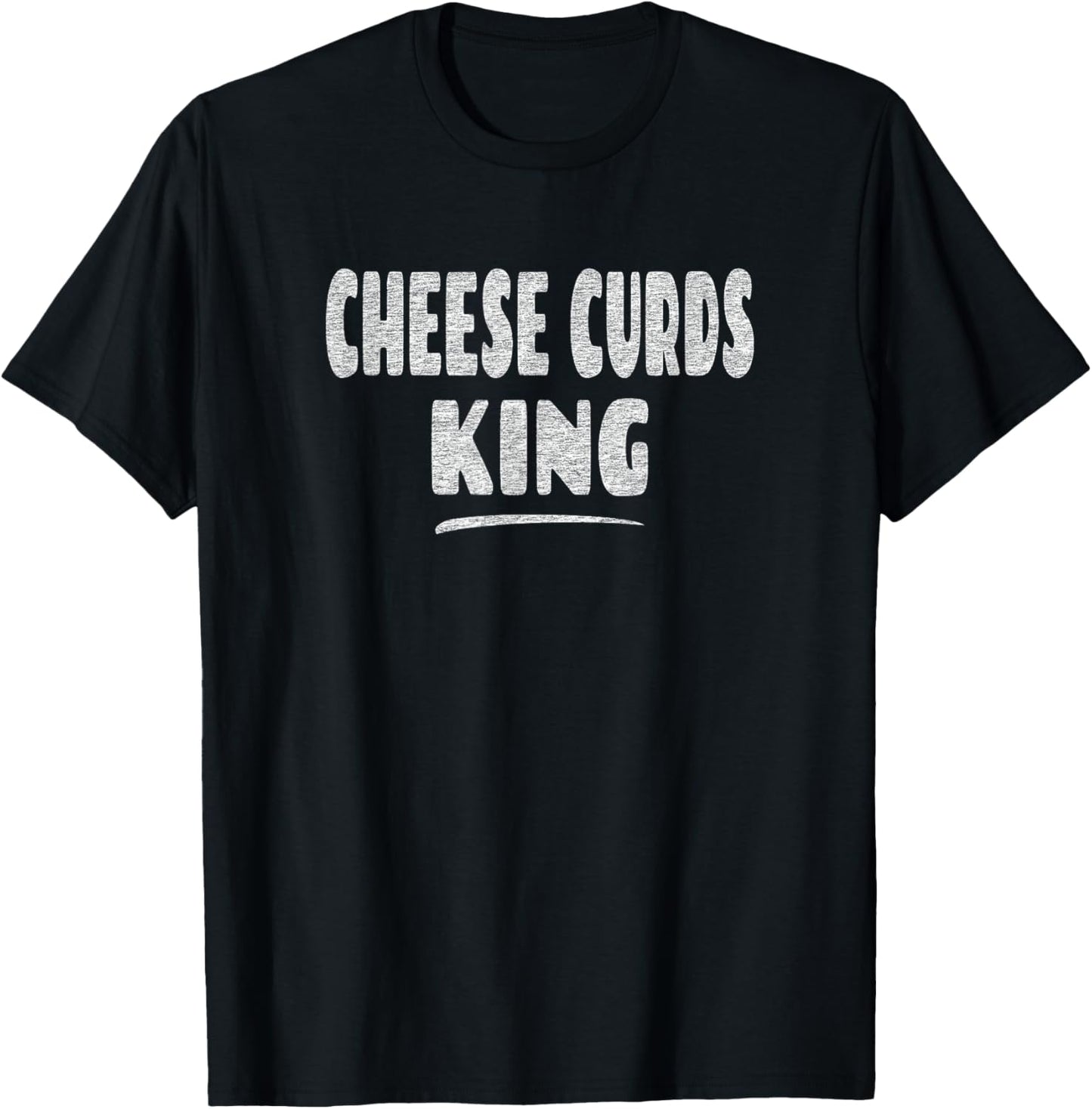 Cheese Curds King T-Shirt - T-Shirt | Black