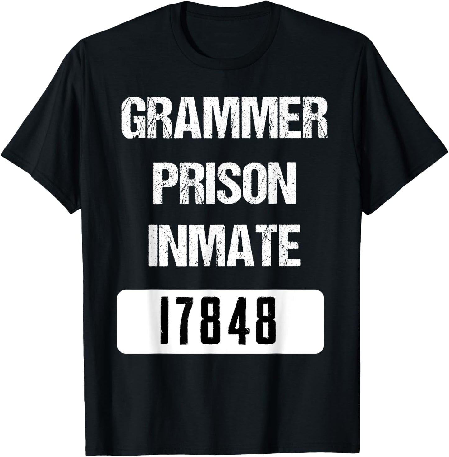 Funny English Grammar Police Inmate T-Shirt - T-Shirt | Black