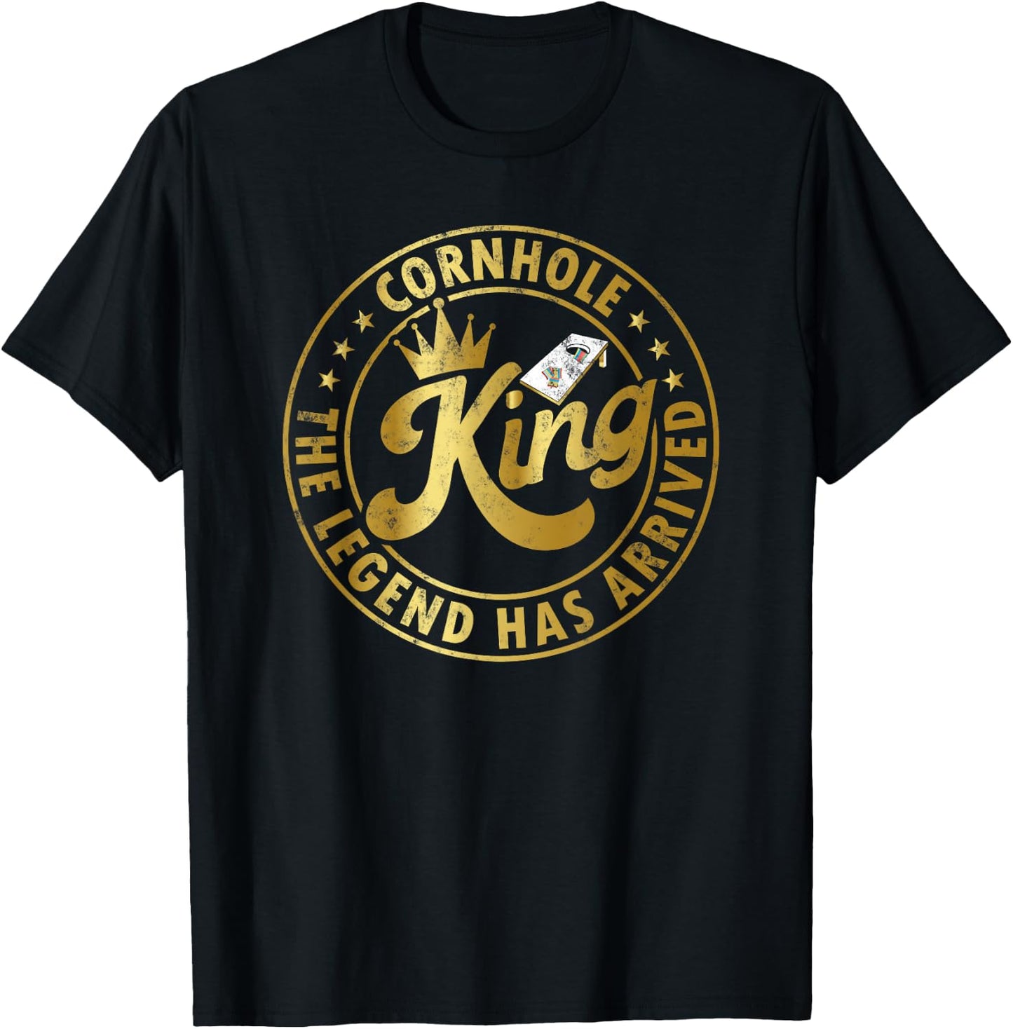 Cornhole king the legend Has arrived Funny Cornhole Play T-Shirt - T-Shirt | Black