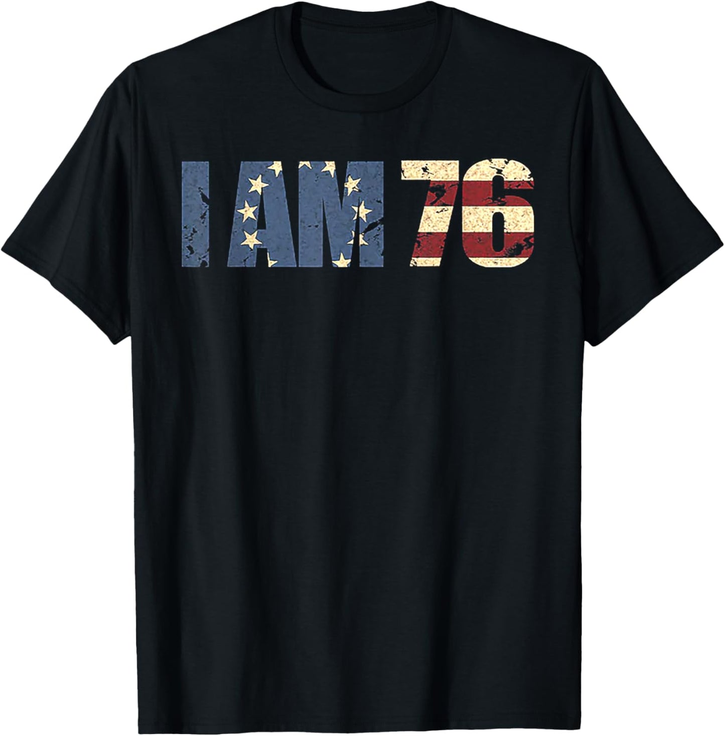 I Am 76 T-Shirt - T-Shirt | Black