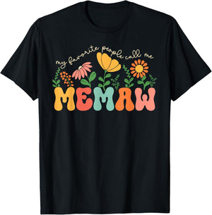 My Favorite People Call Me Memaw Mothers Day T-Shirt - T-Shirt | Black