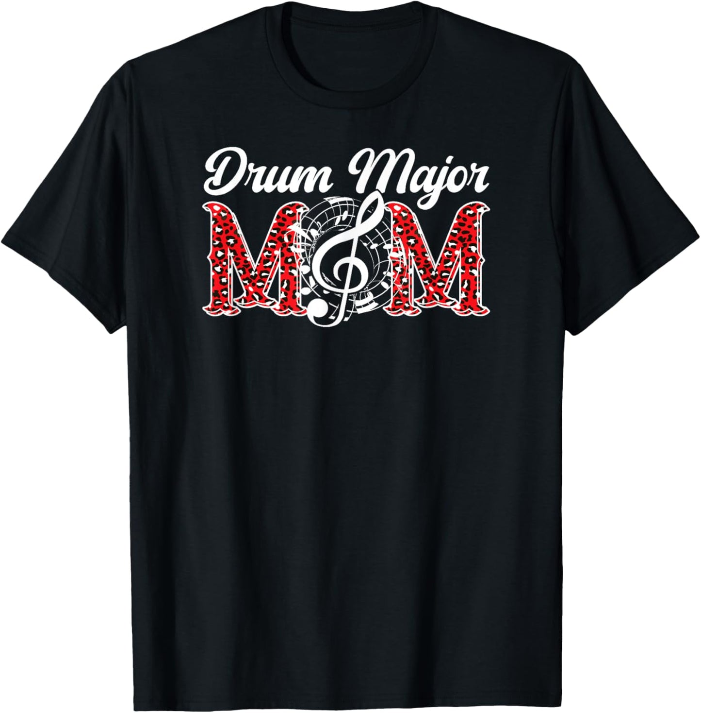 Drum Major Mom Leopard Mom Of A Drum Major Mother T-Shirt - T-Shirt | Black