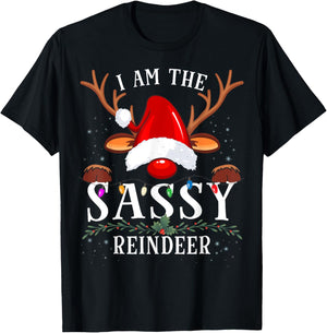 I Am The Sassy Reindeer Christmas Family T-Shirt - T-Shirt | Black