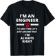 I'm An Engineer - Funny Sarcastic Engineering Gift T-Shirt - T-Shirt | Black