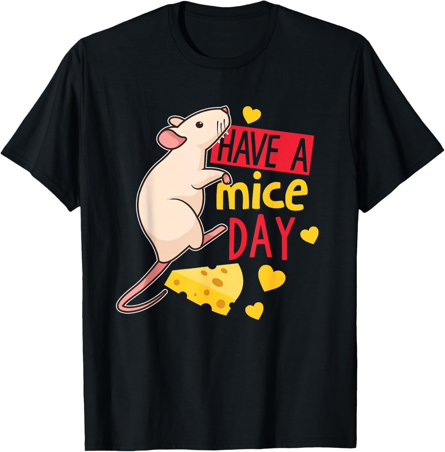 Have A Mice Day Mouse T-Shirt - T-Shirt | Black